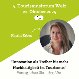 Katrin Erben - Speakerin am 4. Tourismusforum Weiz von crosseye Marketing